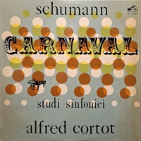 La Voce del Padrone : Cortot - Schumann Carnaval, Symphonic Etudes